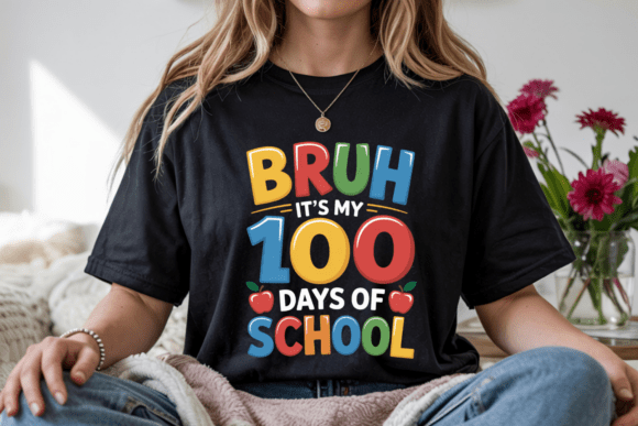 Celebrate with the Bruh It’s My 100 Days of School PNG